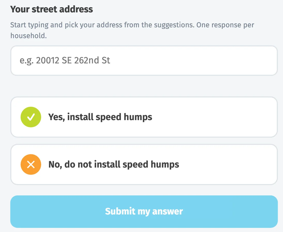 The survey form: a street address field with the hint to pick an address from the suggestions, the answers Yes, install speed humps and No, do not install speed humps, and a Submit my answer button